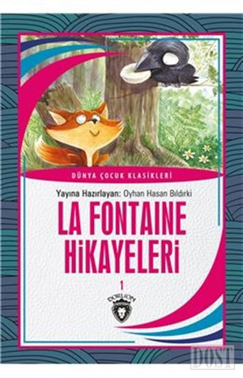 La Fontaine Hikayeleri 1 D nya ocuk Klasikleri 7 12Ya 